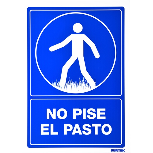 [HC142197] SURTEK SENAL SES23            "NO PISE EL PASTO"